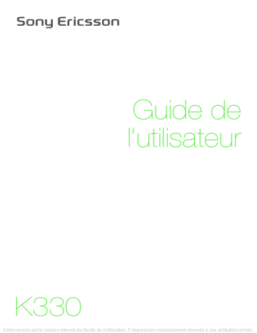 Manuel du propriétaire | Sony Ericsson K330 Manuel utilisateur | Fixfr