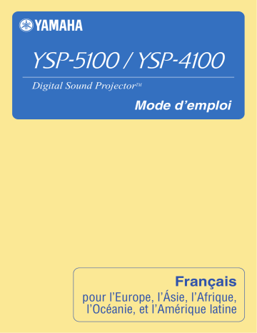 Manuel du propriétaire | Yamaha YSP-2200YSP-3300YSP-4100YSP-4300 Manuel utilisateur | Fixfr