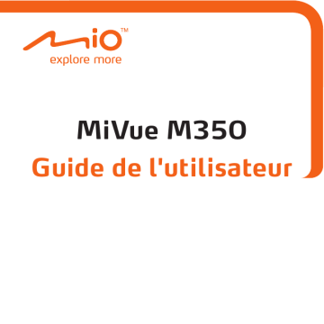 Mio MiVue M350 Mode d'emploi | Fixfr