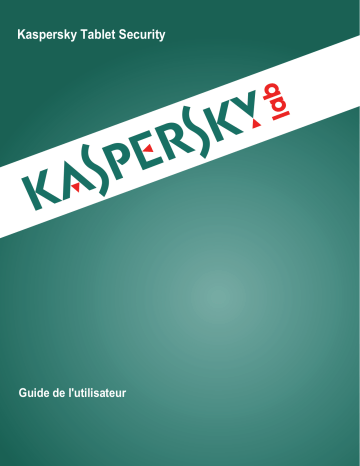Mode d'emploi | Kaspersky Tablet Security 10.0 Manuel utilisateur | Fixfr