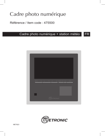 Manuel du propriétaire | Metronic CADRE PHOTO NUMERIQUE + STATION METEO Manuel utilisateur | Fixfr