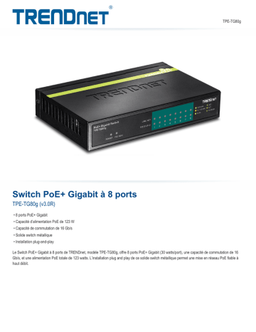 RB-TPE-TG80g | Trendnet TPE-TG80g 8-Port Gigabit PoE+ Switch Fiche technique | Fixfr