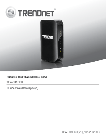 RB-TEW-811DRU | Trendnet TEW-811DRU AC1200 Dual Band Wireless Router Manuel utilisateur | Fixfr