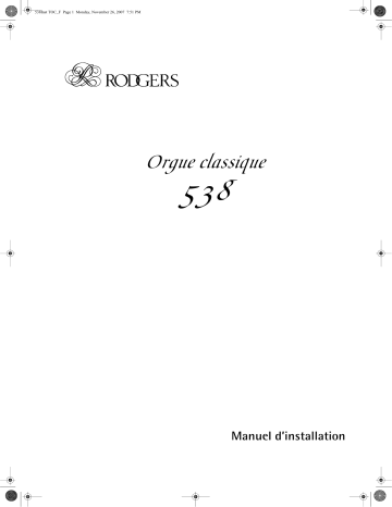 Manuel du propriétaire | Rodgers ORGUE CLASSIQUE 538 Manuel utilisateur | Fixfr