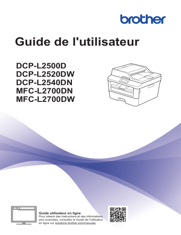 Manuel du propriétaire | Brother MFC-L2700D Manuel utilisateur | Fixfr