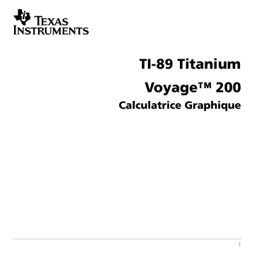 Manuel du propriétaire | Texas Instruments TI-89 TITANIUM-VOYAGE 200 Manuel utilisateur | Fixfr