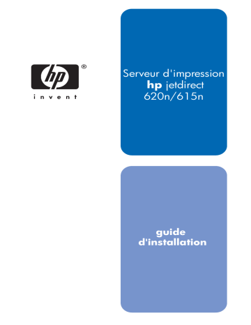 Manuel du propriétaire | HP Jetdirect 615n Print Server for Fast Ethernet Manuel utilisateur | Fixfr