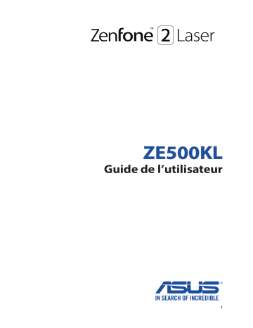 ZenFone 2 Laser ZE500KL | Mode d'emploi | Asus ZE-500KL Manuel utilisateur | Fixfr