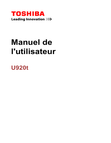 Manuel du propriétaire | Toshiba SATELLITE U920T-116 Manuel utilisateur | Fixfr