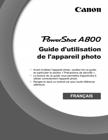 Mode d'emploi | Canon PowerShot A800 Manuel utilisateur | Fixfr