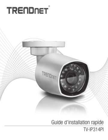 Trendnet RB-TV-IP314PI Indoor / Outdoor 4 MP PoE Day / Night Network Camera Manuel utilisateur | Fixfr