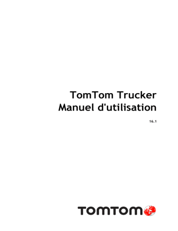 TomTom TRUCKER 6000 Manuel utilisateur | Fixfr