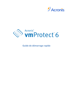 ACRONIS vmProtect 6 Manuel utilisateur