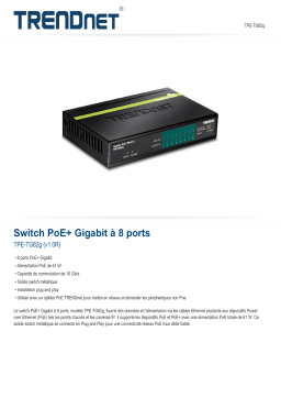 Trendnet TPE-TG82g 8-Port Gigabit PoE+ Switch Fiche technique