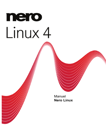 Nero Linux 4 Mode d'emploi | Fixfr