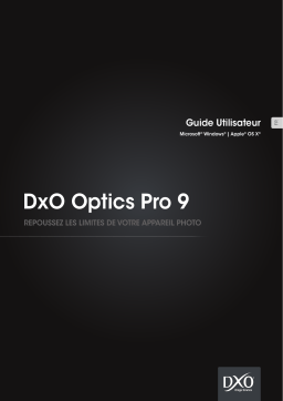 DxO Optics Pro v9 Manuel utilisateur