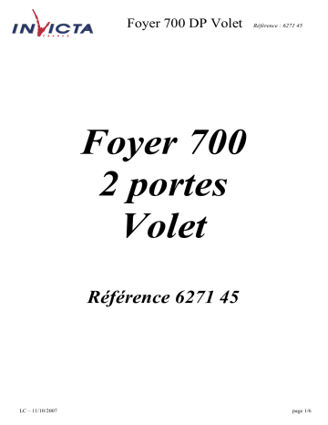 Manuel du propriétaire | Invicta FOYER 700 DP VOLET Manuel utilisateur | Fixfr