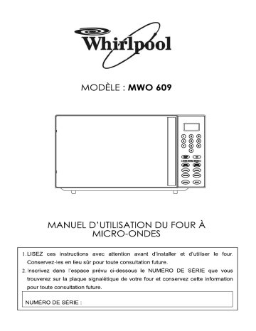 Mode d'emploi | Whirlpool MWO 609 WH Manuel utilisateur | Fixfr