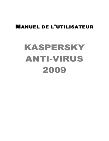 Kaspersky Anti-Virus 2009 Manuel utilisateur | Fixfr