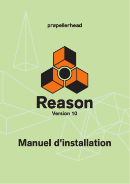 Propellerhead Reason 10.1 Manuel utilisateur