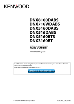 Kenwood DNX 716 WDABS Mode d'emploi