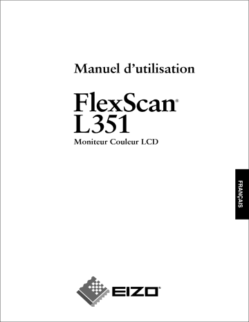 Manuel du propriétaire | Eizo FlexScan L351 Manuel utilisateur | Fixfr