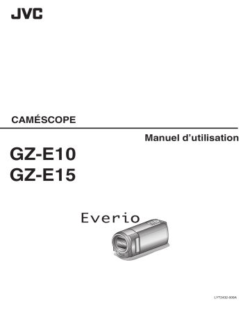 Manuel du propriétaire | JVC GZ-E15BE Manuel utilisateur | Fixfr