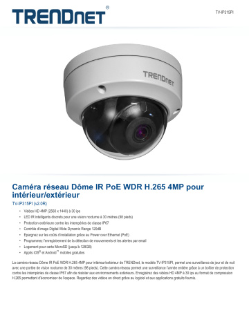 Trendnet TV-IP315PI Indoor / Outdoor 4MP H.265 WDR PoE IR Dome Network Camera Fiche technique | Fixfr