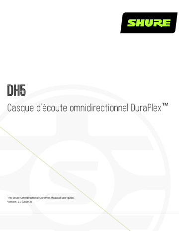 Shure DH5 DuraPlex™ Omnidirectional Headset Mode d'emploi | Fixfr