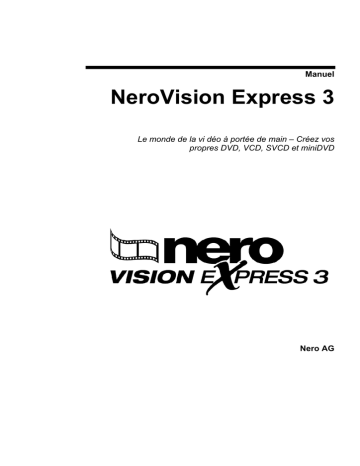 Mode d'emploi | Nero Vision Express 3 Manuel utilisateur | Fixfr