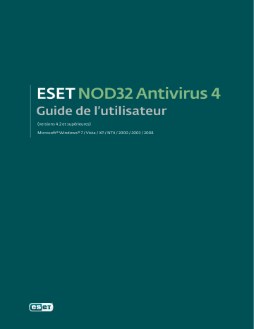 Mode d'emploi | ESET NOD32 Antivirus 4 Manuel utilisateur | Fixfr