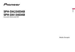 Pioneer SPH-DA230DAB Manuel utilisateur