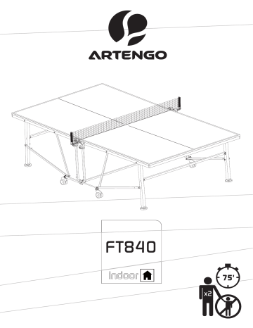 Manuel du propriétaire | Artengo FT840 Table de tennis de table Manuel utilisateur | Fixfr