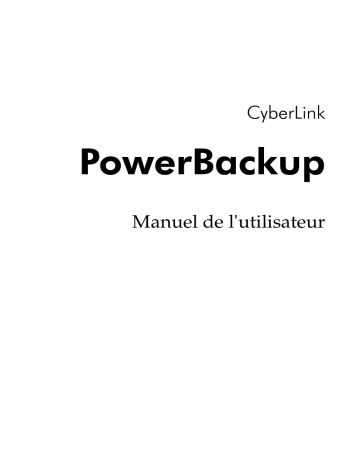 CyberLink PowerBackup 1 Mode d'emploi | Fixfr