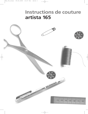 Mode d'emploi | Bernina Artista 165 Manuel utilisateur | Fixfr