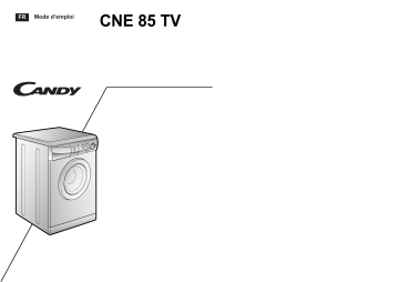 Manuel du propriétaire | Candy CNE 85 TV Manuel utilisateur | Fixfr