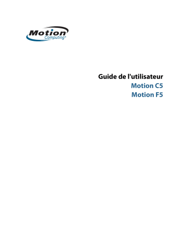 F5 | Mode d'emploi | Motion Computing C5 Manuel utilisateur | Fixfr