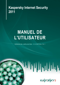 Kaspersky Lab Internet Security 2011 Manuel utilisateur