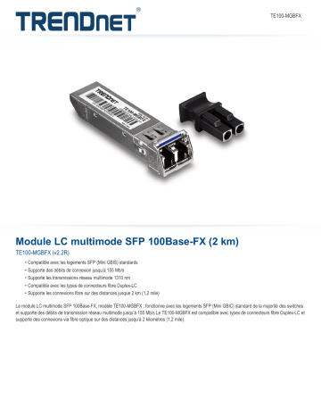 Trendnet TE100-MGBFX 100Base-FX SFP Multi-Mode LC Module (2 km) Fiche technique | Fixfr