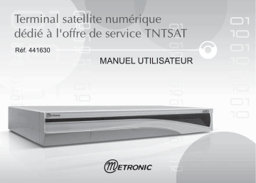 Manuel du propriétaire | Metronic TERMINAL DEDIE A LOFFRE DE SERVICE TNTSAT 441630 Manuel utilisateur | Fixfr