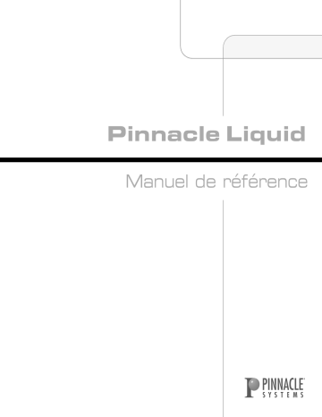 Manuel du propriétaire | Pinnacle LIQUID EDITION V6 Manuel utilisateur | Fixfr