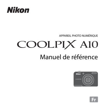 Manuel du propriétaire | Nikon COOLPIX A10 Manuel utilisateur | Fixfr