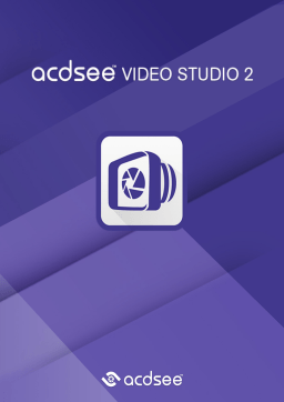 ACDSee Video Video Studio 2 Manuel utilisateur