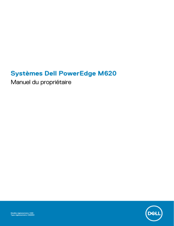 Dell PowerEdge M620 server Manuel du propriétaire | Fixfr