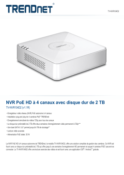 Trendnet TV-NVR104D2 4-Channel HD PoE NVR Fiche technique