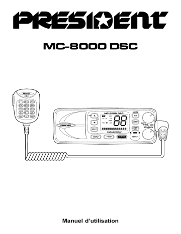 Manuel du propriétaire | PRESIDENT MC-8000 DSC Manuel utilisateur | Fixfr