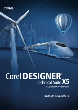 Corel Designer Technical Suite X5 Manuel utilisateur