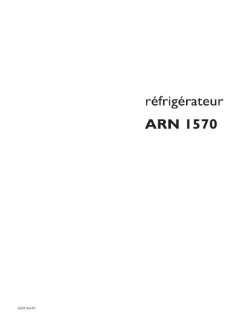 Manuel du propriétaire | Arthur Martin-Electrolux ARN1570 Réfrigérateur Manuel utilisateur | Fixfr