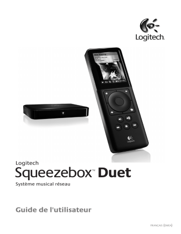 Manuel du propriétaire | Logitech Squeezebox Duet Manuel utilisateur | Fixfr