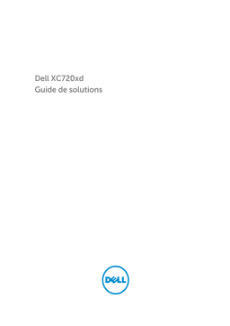 Dell XC720XD Hyper-converged Appliance Manuel utilisateur